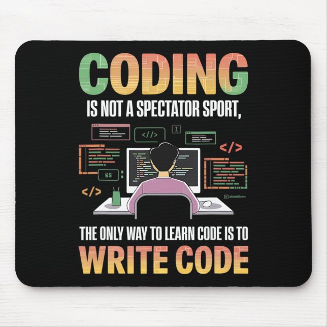 Der einzige Weg, Code zu lernen, ist, ihn zu progr Mousepad (Vorne)