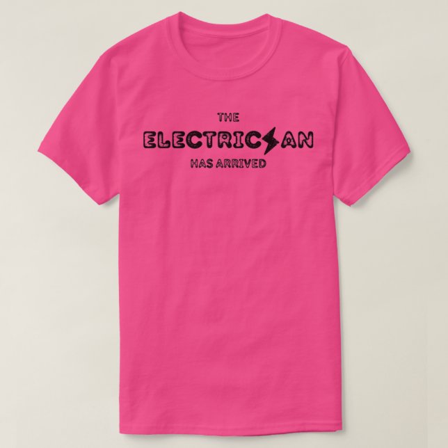 Der Elektriker ist angekommen Electrical Creative  T-Shirt (Design vorne)