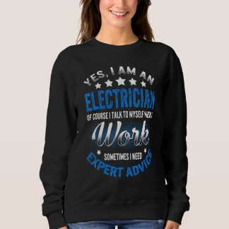 Der Elektrofachmann spricht mit mir, wenn ich als Sweatshirt