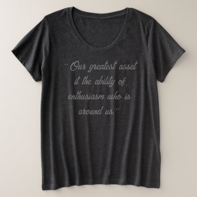Der Enthusiasmus Große Größe T-Shirt (Design vorne)