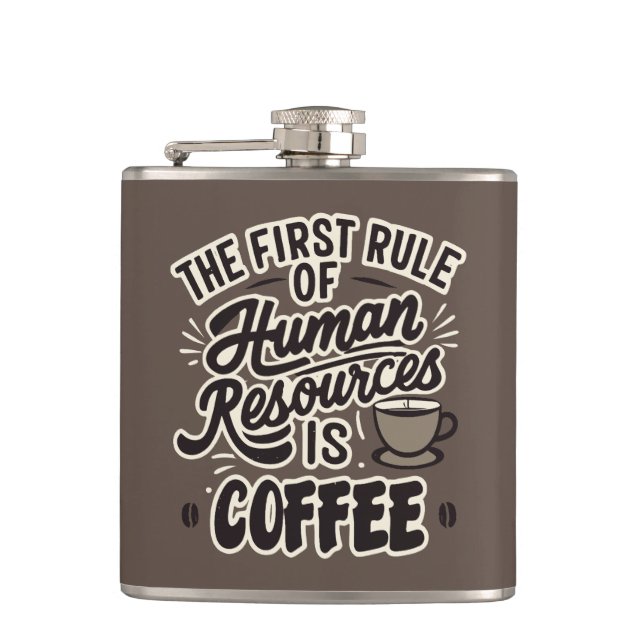 Der erste Grundsatz der Humanressourcen ist Kaffee Flachmann (Vorderseite)