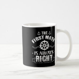 Der Erste Maat hat immer recht Schiff Boot Meer Ya Kaffeetasse