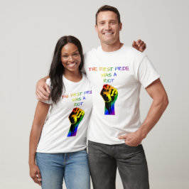 Der erste Stolz war ein Riot - LGBTQ+ Design T-Shirt