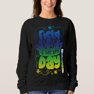 Der erste Tag am letzten Schultag ist der Tag Sweatshirt