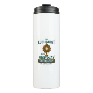 Der Eucharist mein Highway in den Himmel Thermosbecher