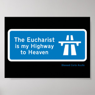 DER EUCHARIST UNS MEINE HIGHWAY ZU HÖREN POSTER