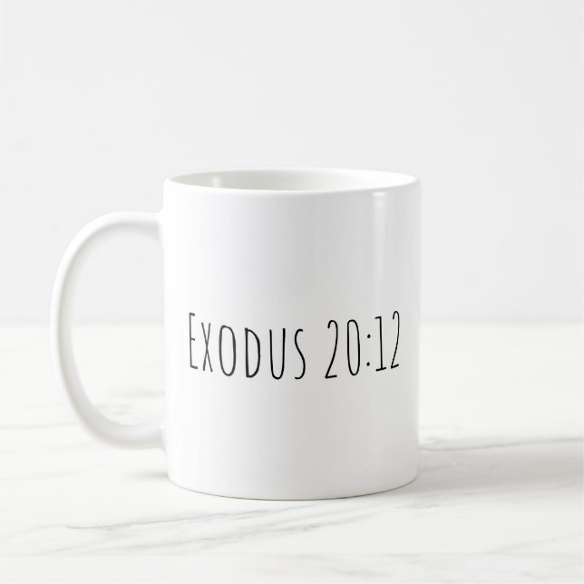 Der Exodus 20:12 Becher Kaffeetasse (Links)