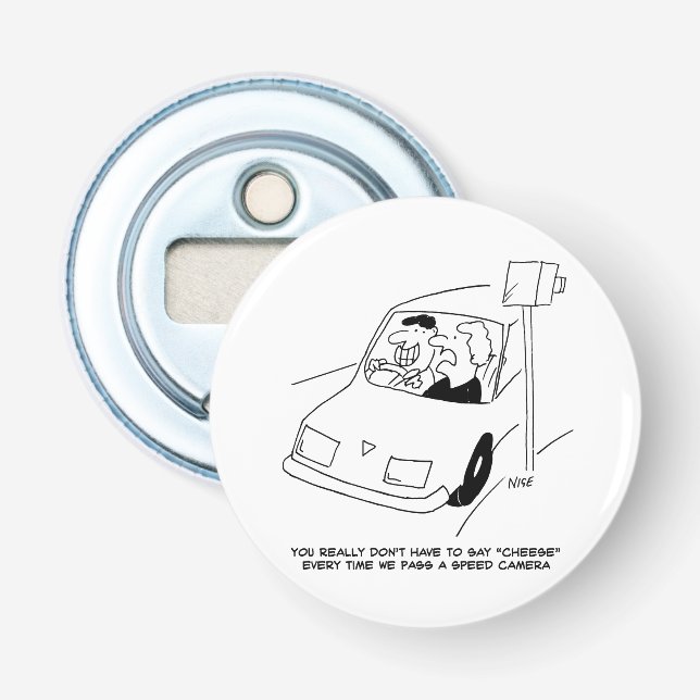 Der Fahrer sagt Käse, wenn er eine Geschwindigkeit Flaschenöffner (Vorderseite)