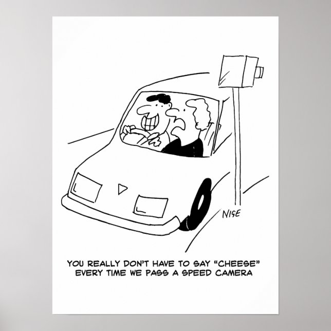 Der Fahrer sagt Käse, wenn er eine Geschwindigkeit Poster (Vorne)