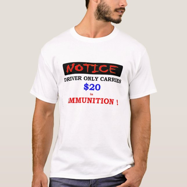Der Fahrer trägt nur $20 T-Shirt (Vorderseite)