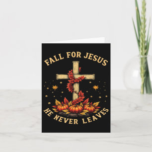Der Fall für Jesus Verlasst nie den Herbstglauben Karte