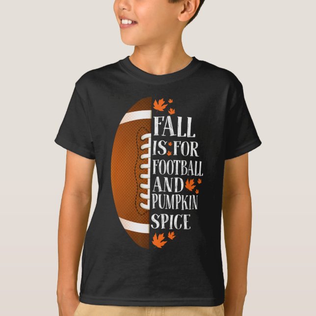 Der Fall ist für Fußball und Pumpkin Gewürzspiel T T-Shirt (Vorderseite)