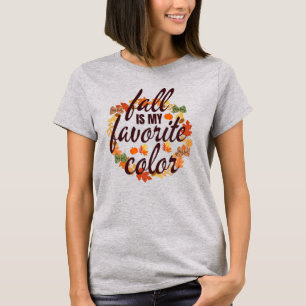 Der Fall ist meine Lieblingsfarbe T-Shirt