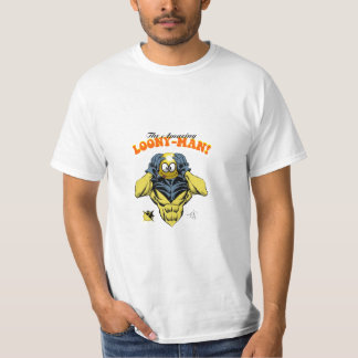 Der fantastische Verrückt-Man! T-Shirt