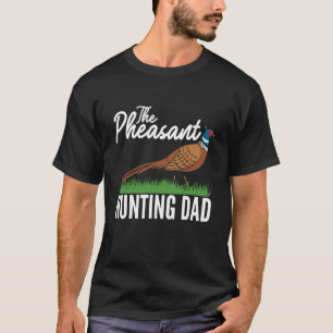 Der Fasanenjagd-Vater Vatertag T-Shirt