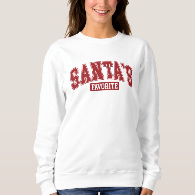 Der Favorit des Weihnachtsmanns Sweatshirt (Vorderseite)