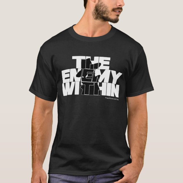 Der Feind im Inneren T-Shirt (Vorderseite)