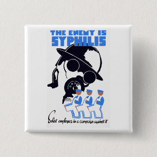 Der Feind ist Syphilis Button