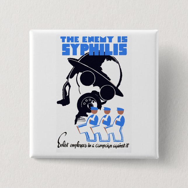 Der Feind ist Syphilis Button (Vorderseite)