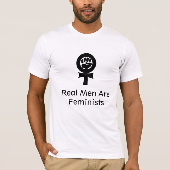 der Feminismus, wirkliche Männer ist Feminist T-Shirt (Vorderseite)