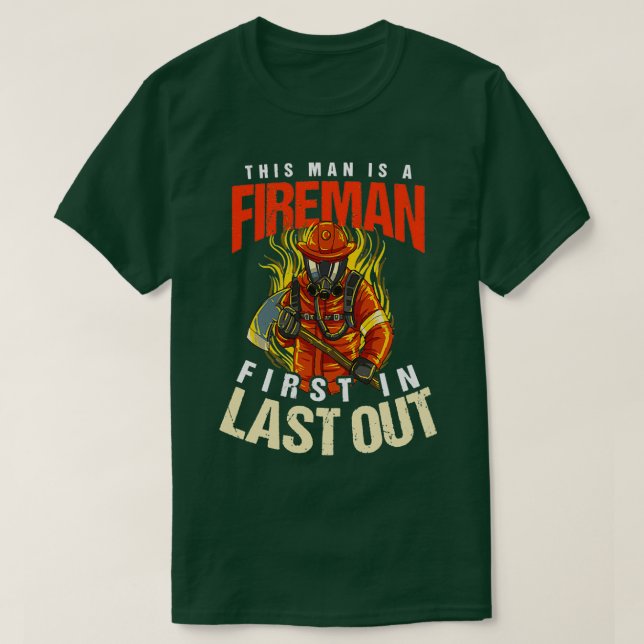 Der Feuerwehrmann in der Wildnis als Erstes T-Shirt (Design vorne)