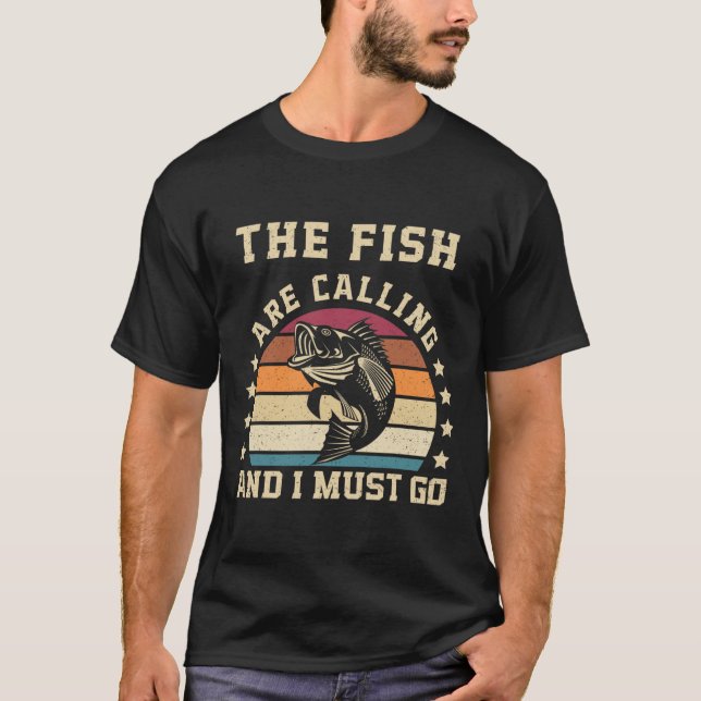 Der Fisch ruft und ich muss auf die sonnige Fische T-Shirt (Vorderseite)