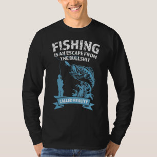 Der Fischfang ist eine Flucht vor dem Fischer T-Shirt