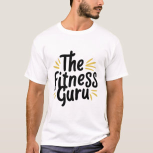 Der Fitness-Guru T-Shirt