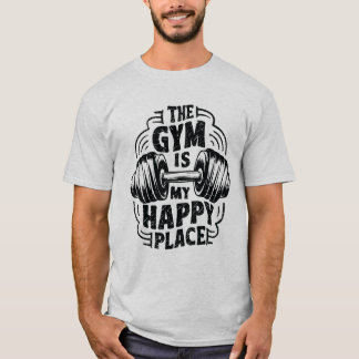 Der Fitnessraum ist mein glücklicher Ort. Gym Love T-Shirt