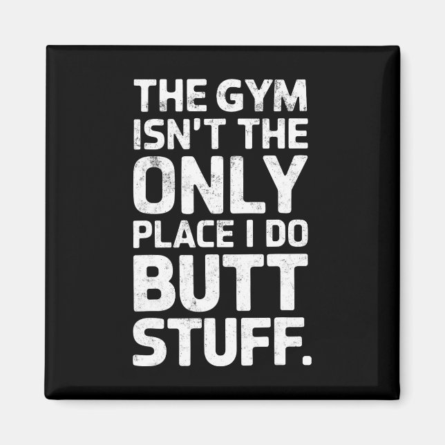 Der Fitnessraum ist nicht nur ein Ort, an dem ich  Magnet (Vorne)