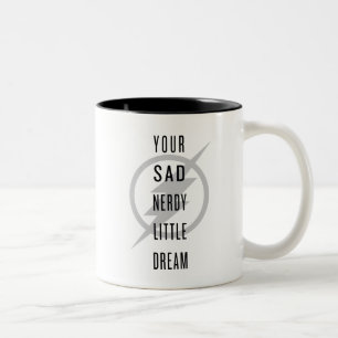 Der Flash   "Dein trauriger Nerdy Little Dream" Zweifarbige Tasse