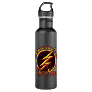 Der Flash   Sie müssen an das Unmögliche glauben Edelstahlflasche
