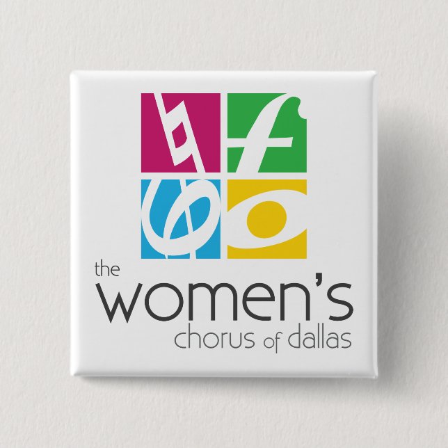 Der Frauenchor von Dallas Logo Button (Vorderseite)