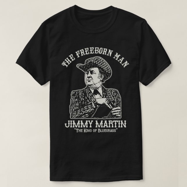 Der Freeborn Man Jimmy Martin T-Shirt (Design vorne)