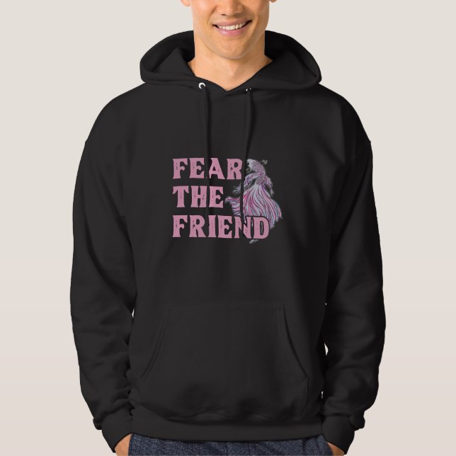 Der Freund eines Betta-Fischbesitzers Hoodie (Vorderseite)