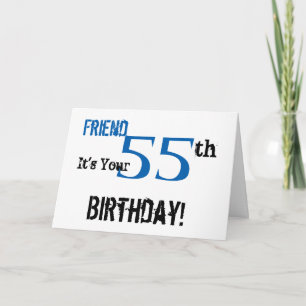 Der Freund hat 55. Geburtstag in schwarz, blau. Karte