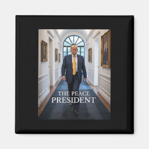 Der Friedenspräsident, Trump Präsident des Frieden Magnet
