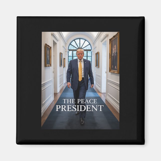 Der Friedenspräsident, Trump Präsident des Frieden Magnet (Vorne)
