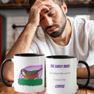 Der Frühaufsteher kann den Wurm behalten, ich will Tasse