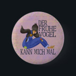 Der Frühe Vogel Button<br><div class="desc">Der Frühe Vogel hat den Wurm? Nichts für Spätaufsteher - aber dieses witzige Design umso mehr! "Der Der Vogel kann mich mal!" die coole Krähe. Das perfekte Geschenk für alle nicht die nicht aufgebraucht und lieber ein en.</div>