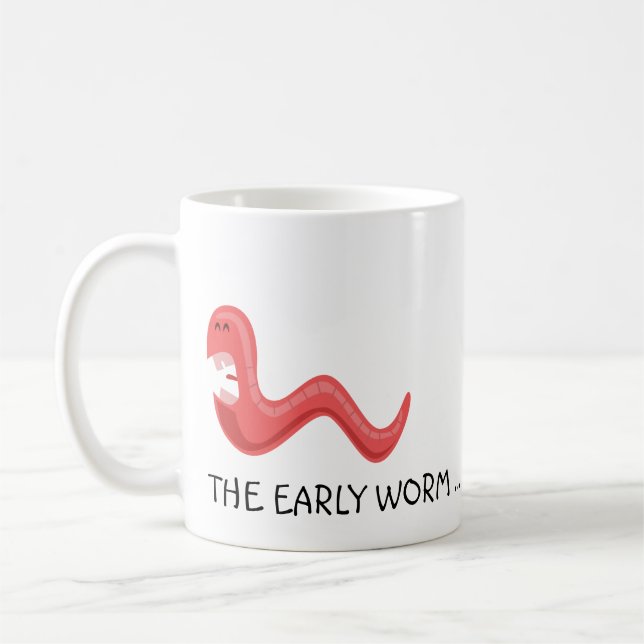 Der frühe Wurm bekommt den Vogel Kaffeetasse (Links)