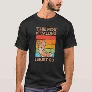 Der Fuchs fordert mich auf, einen Fennec-Fuchs zu  T-Shirt