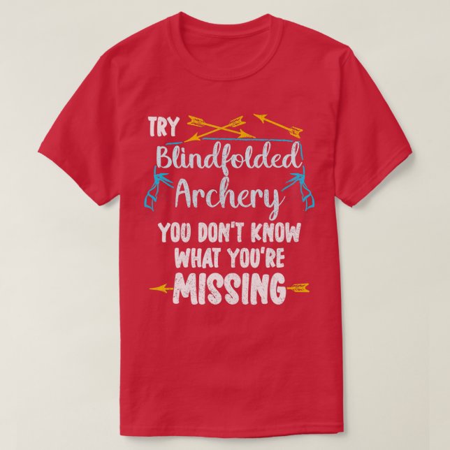 Der Funny Archery Bow und der Arrow Bowhunting Tar T-Shirt (Design vorne)