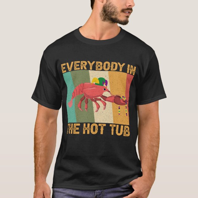Der Funny Crawfish Mardi Gras alle in der Hot Tub T-Shirt (Vorderseite)