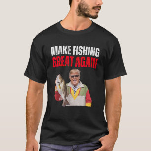 Der Funny Donald Trump macht das Fischen wieder gr T-Shirt