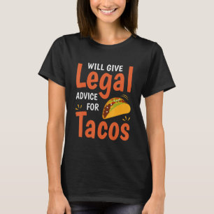 Der Funny Law Lawyer wird Tacos Rechtsbeistand geb T-Shirt