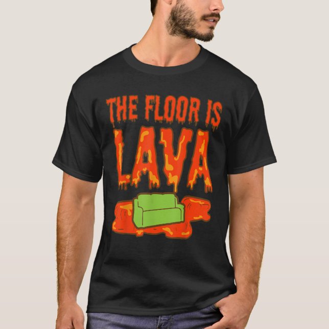 Der Fußboden ist der Lava Game Funny Volcano T-Shirt (Vorderseite)