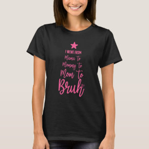 Der Gag der lustigen Mütter, den ich von Mama über T-Shirt