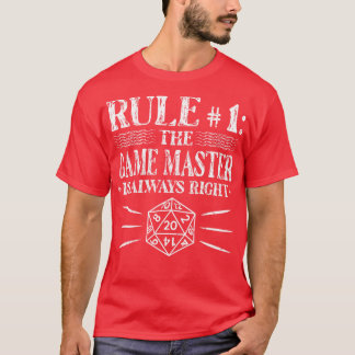 Der Game Master hat immer das richtige RPG-Rollens T-Shirt