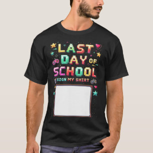 Der Gamer am letzten Schultag unterschreibt mein S T-Shirt